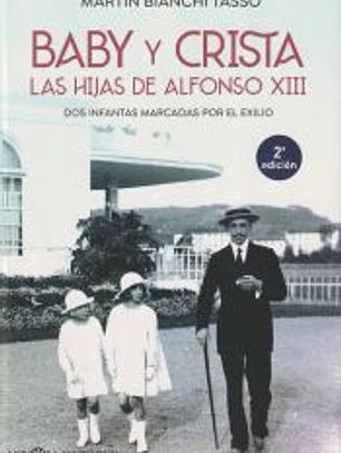 Baby y Crista. Las hijas de Alfonso XIII