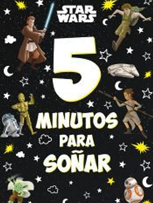 Star Wars. 5 minutos para soñar