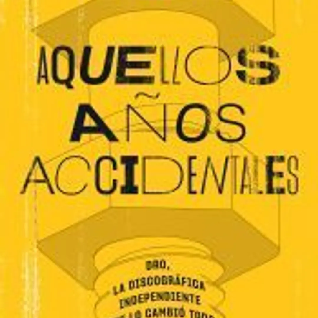 Aquellos años accidentales 1