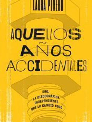 Aquellos años accidentales
