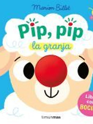 Pip, pip. La granja. Libro con bocina