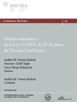 Análisis sistemático de la Ley 5/2015, de 25 de junio, de Derecho Civil Vasco