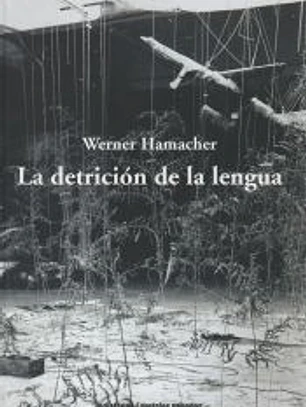 La detrición de la lengua