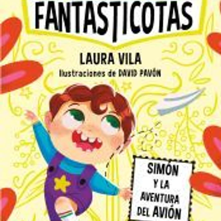 Aprende a leer con Las Fantasticotas 6. Simón y la aventura del avión 1