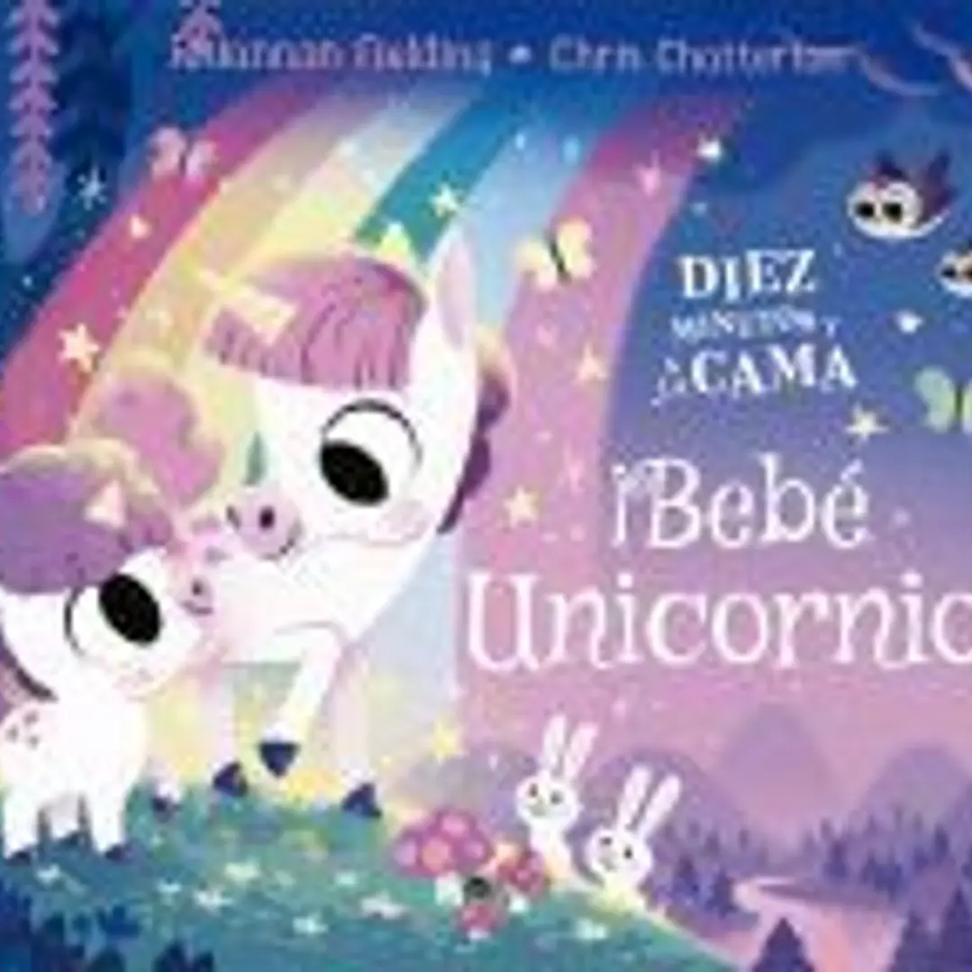 Diez minutos y a dormir. Bebé unicornio 1