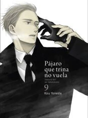 PAJARO QUE TRINA NO VUELA VOL 9