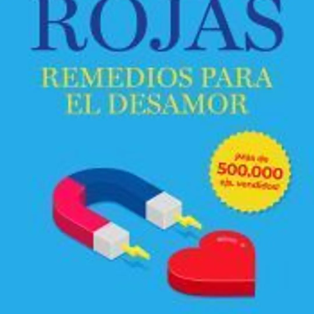 Remedios para el desamor. Nueva edición ampliada y actualizada 1
