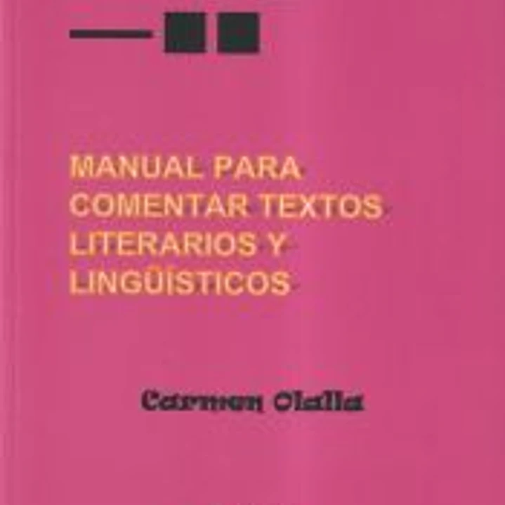 Manual de comentario de textos literario y lingüístico 1