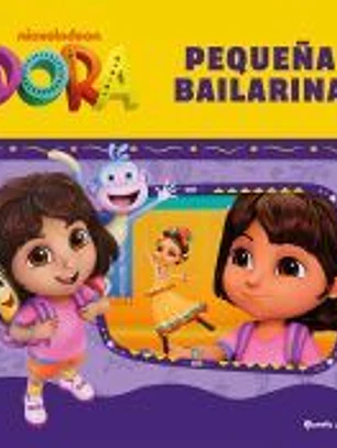 Dora. Pequeña bailarina