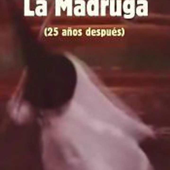 La Madrugá (25 años después) 1