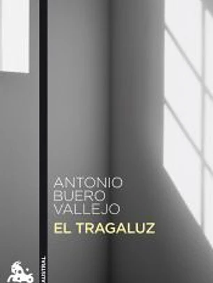 TRAGALUZ, EL