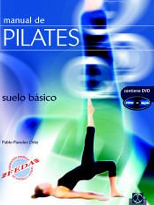 MANUAL DE PILATES. Suelo básico (Color) -Libro+DVD-.