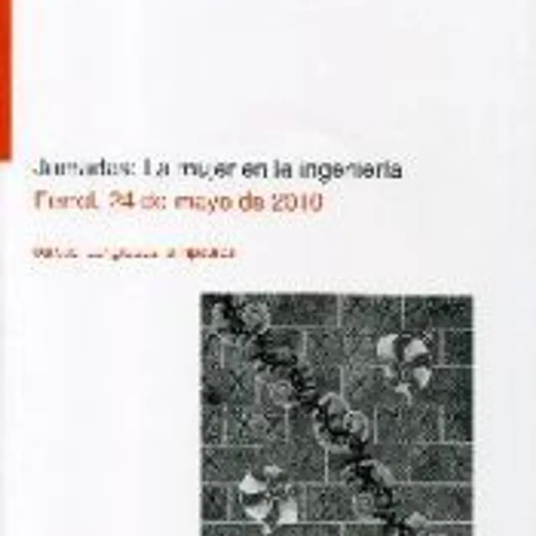 Jornadas : La mujer en la ingeniería, celebradas en Ferrol, 24 de mayo de 2010 1