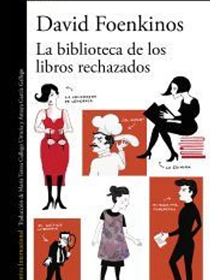 La biblioteca de los libros rechazados