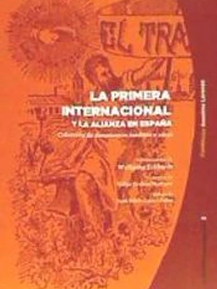 La primera Internacional y la Alianza en España