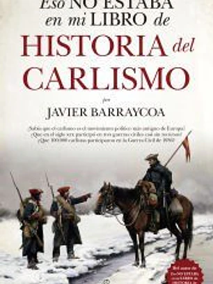 ESO NO ESTABA...HIST. DEL CARLISMO