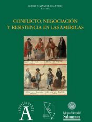 Conflicto, negociación y resistencia en las Américas