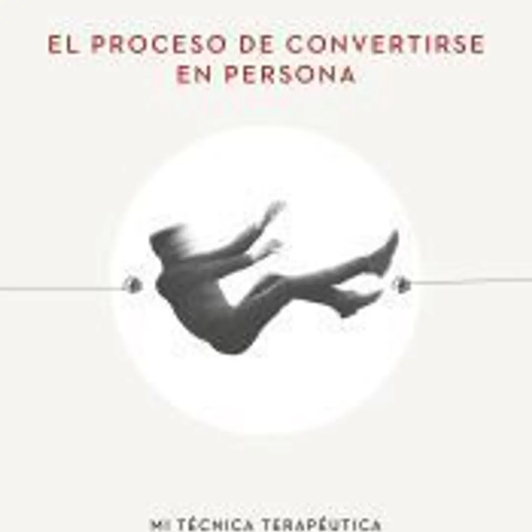 El proceso de convertirse en persona 1