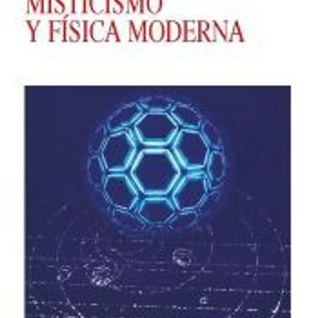 Misticismo y física moderna 1