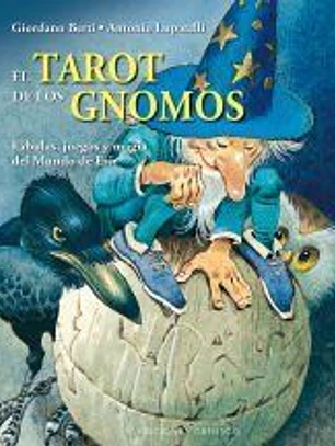 El tarot de los gnomos (Cartoné): FÁBULAS, JUEGOS Y MAGIA DEL MUNDO DE ESIR