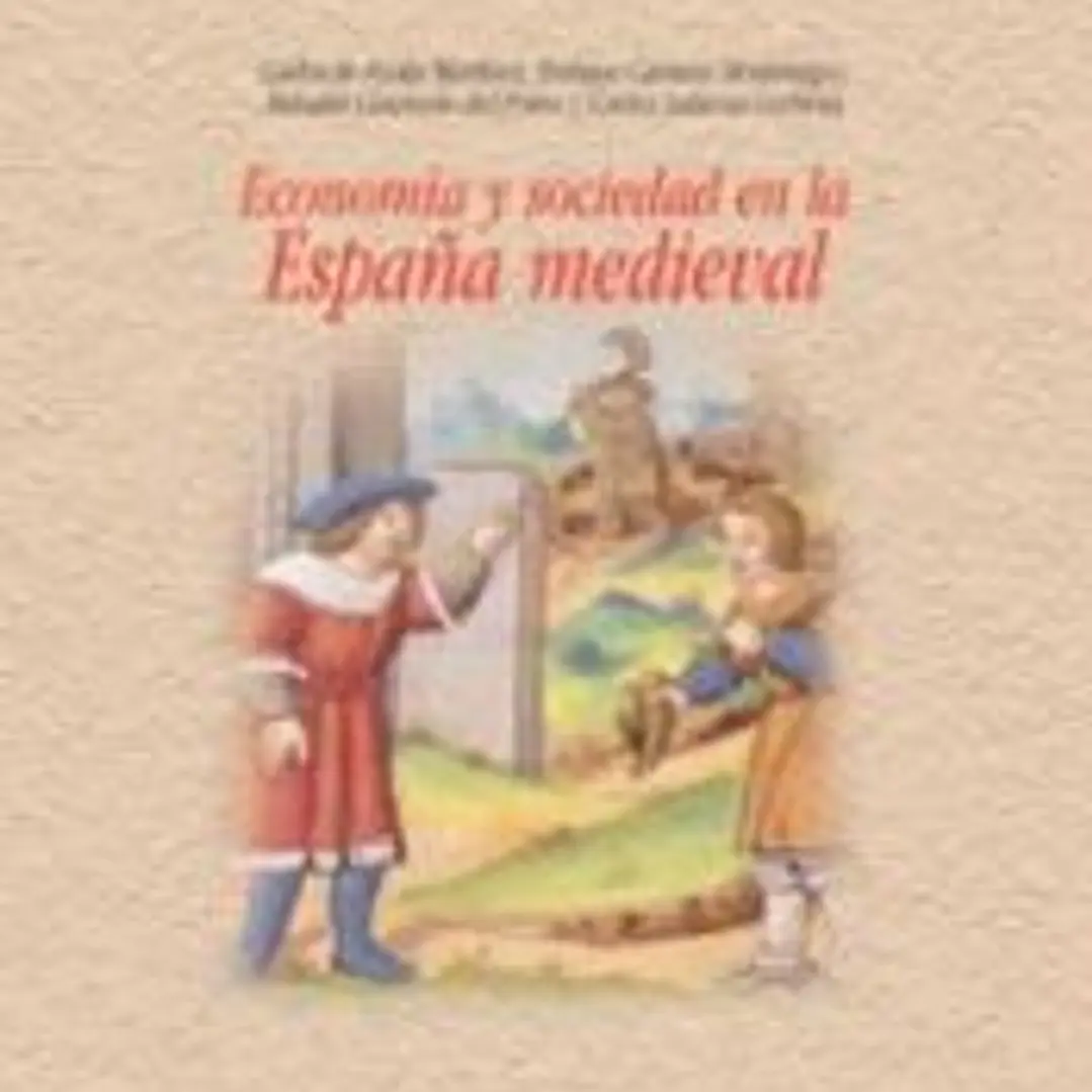 Economía y sociedad en la España medieval 1