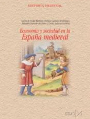 Economía y sociedad en la España medieval