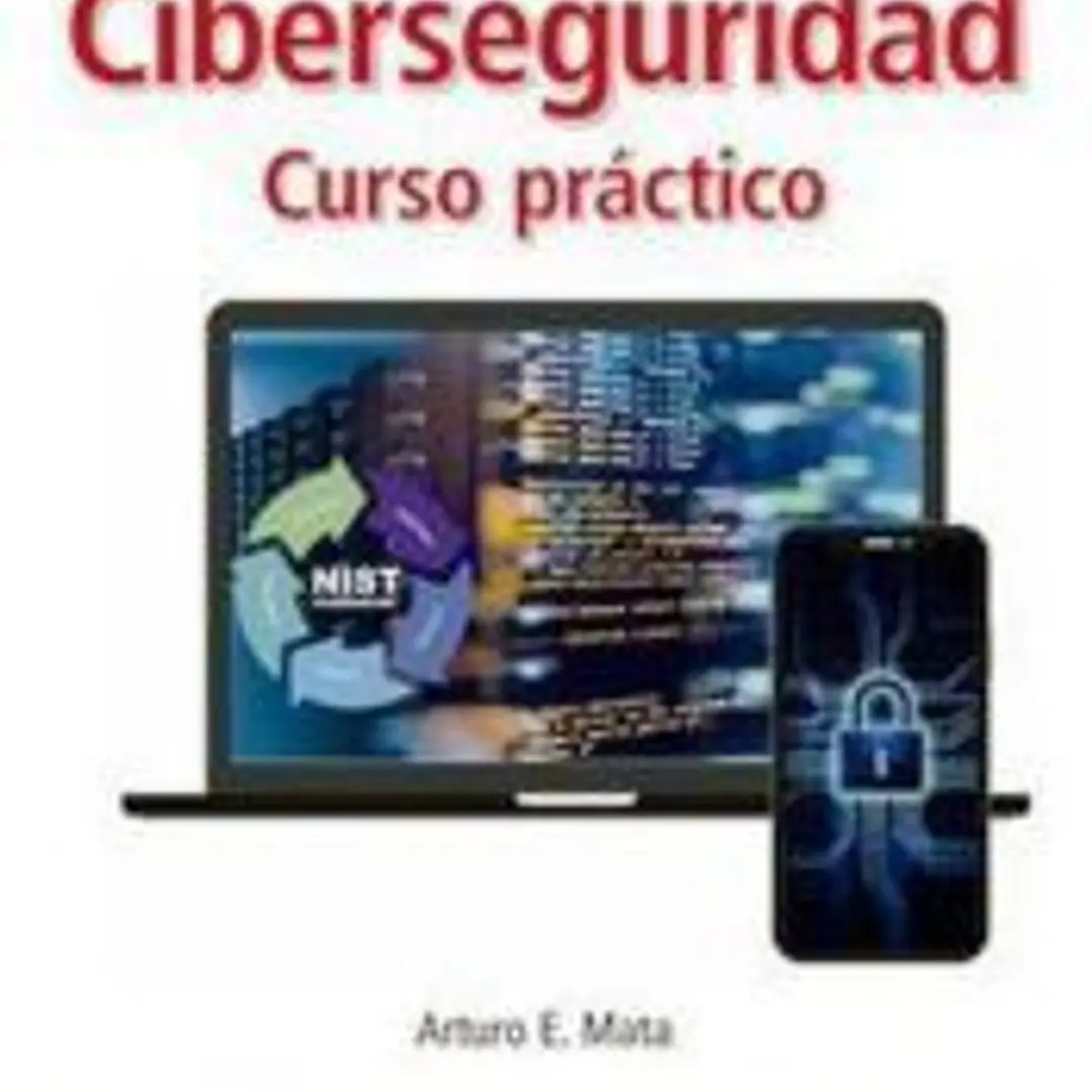 CIBERSEGURIDAD. CURSO PRACTICO 1