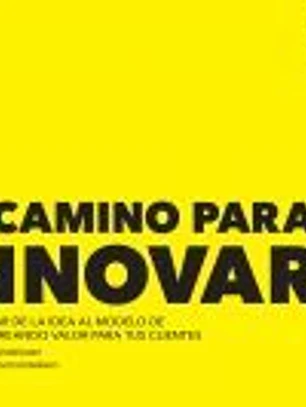 El camino para innovar