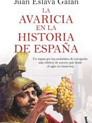 La avaricia en la historia de España