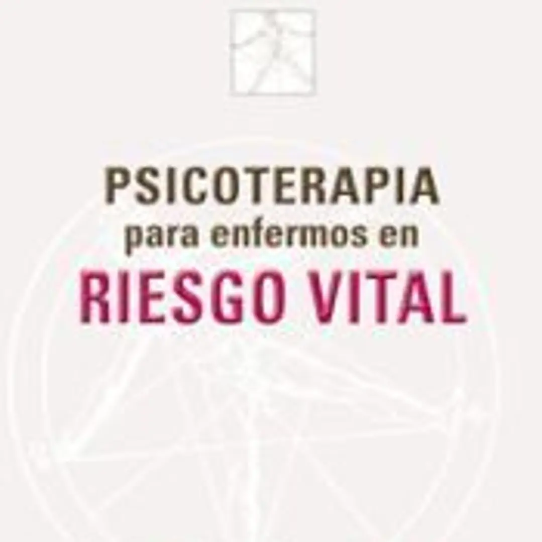Psicoterapia para enfermos en riesgo vital 1