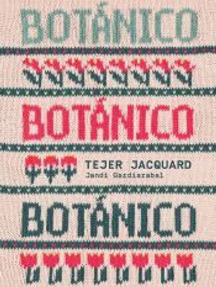 Botánico. Tejer jacquard