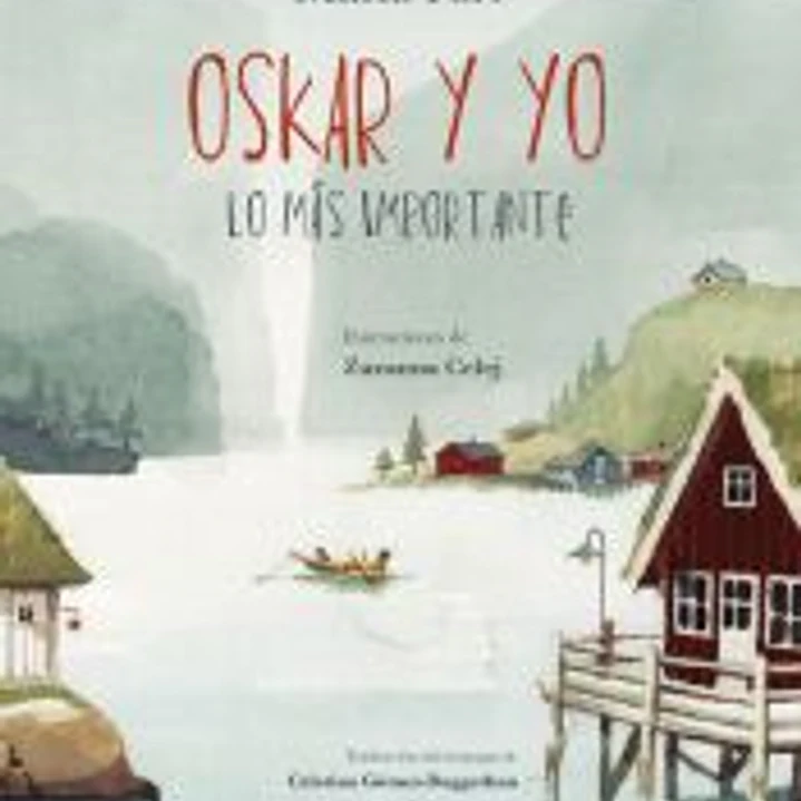 Oskar y yo. Lo más importante 1