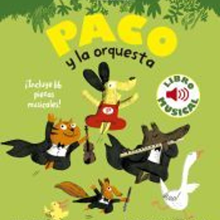 Paco y la orquesta. Libro musical 1