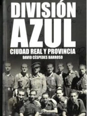 División Azul, Ciudad Real y provincia
