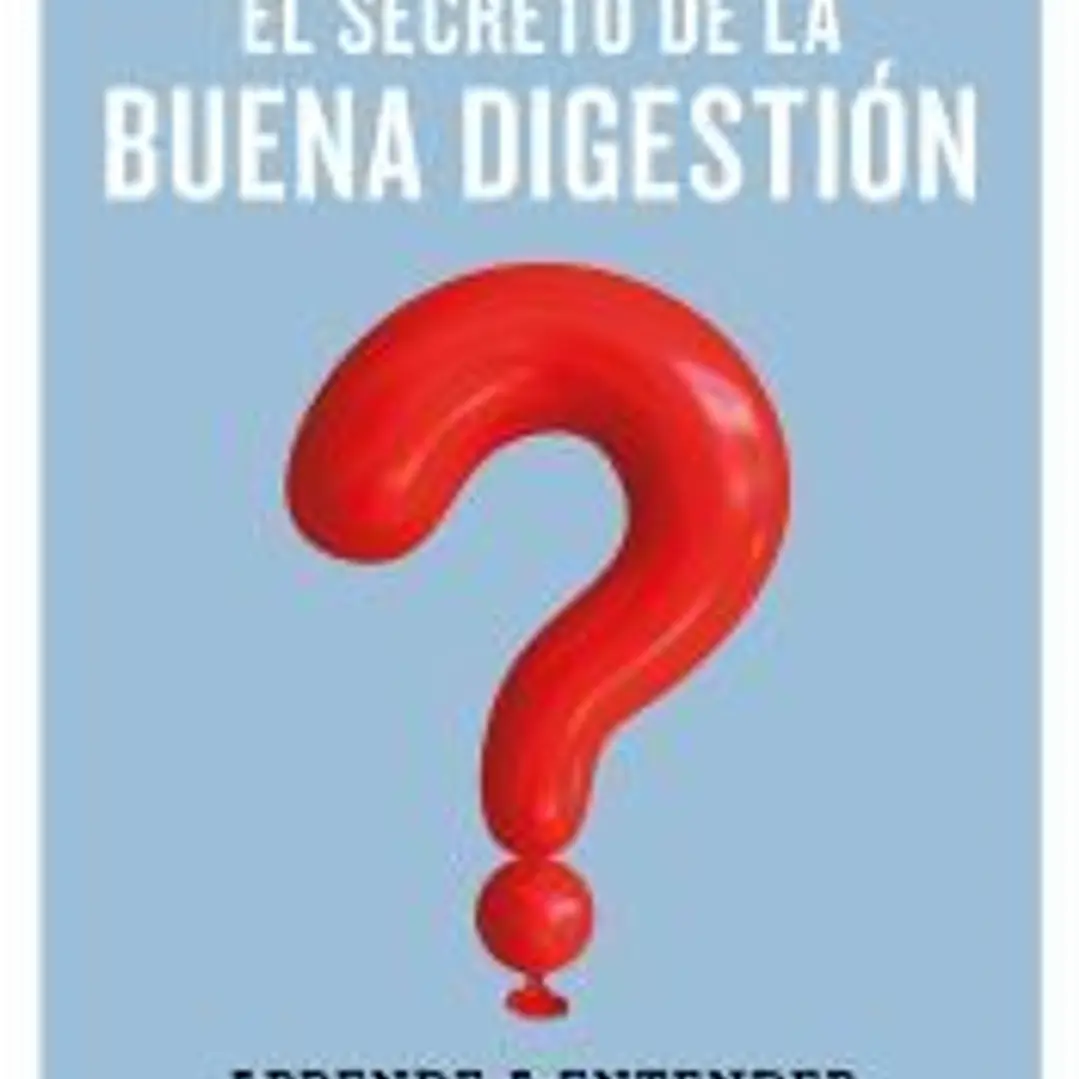 El secreto de la buena digestión 1