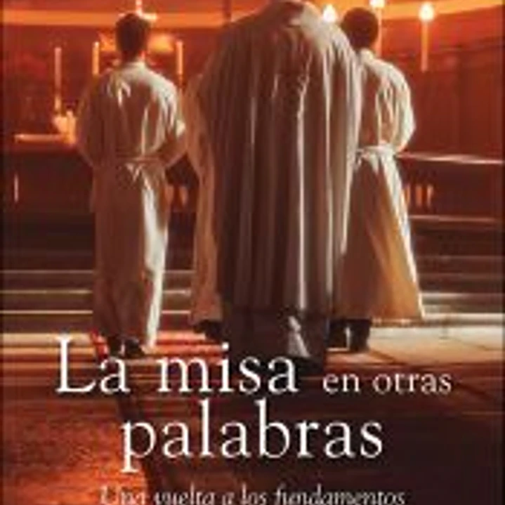 La misa en otras palabras 1