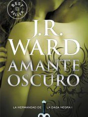 AMANTE OSCURO: LA HERMANDAD DE LA DAGA NEGRA 1.