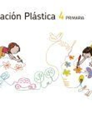 EDUCACION PLASTICA 4 PRIMARIA