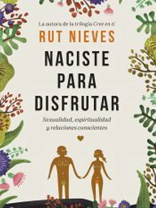 Naciste para disfrutar