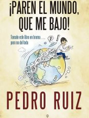 ¡Paren el mundo, que me bajo!