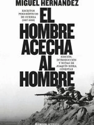 El hombre acecha al hombre