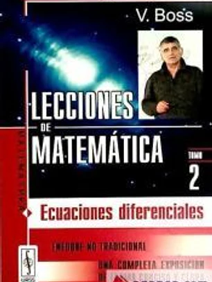 Lecciones de matemática. Ecuaciones diferenciales Tomo 2