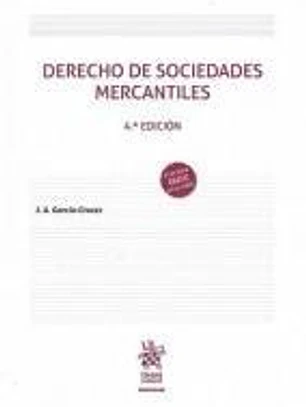 Derecho de sociedades mercantiles 4Âª Edición 2025