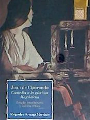 JUAN DE CIGORONDO. COMEDIA A LA GLORIA MAGDALENA