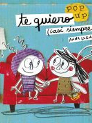 Te quiero (casi siempre). Un libro pop-up