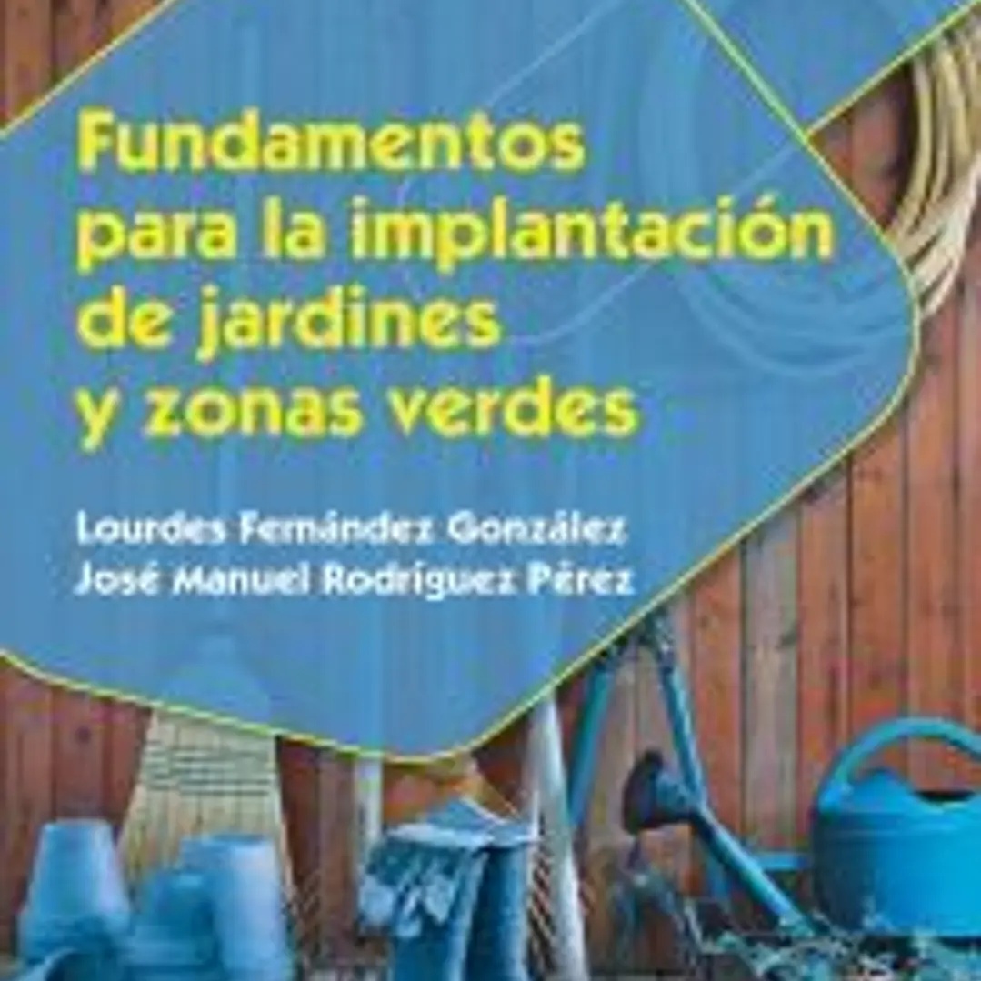 Fundamentos para la implantación de jardines y zonas verdes 1