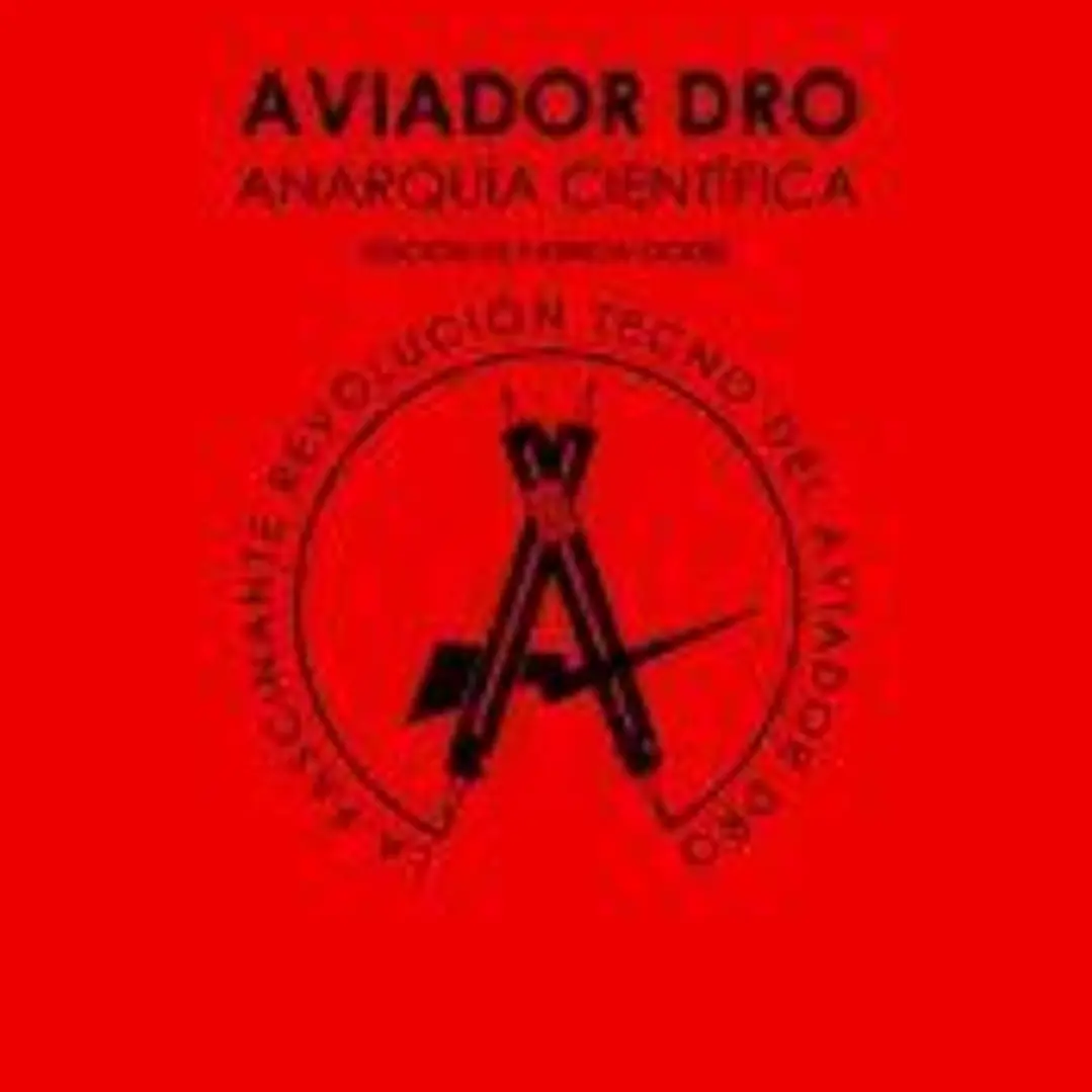ANARQUÍA CIENTÍFICA: La fascinante revolución tecno del Aviador Dro 1