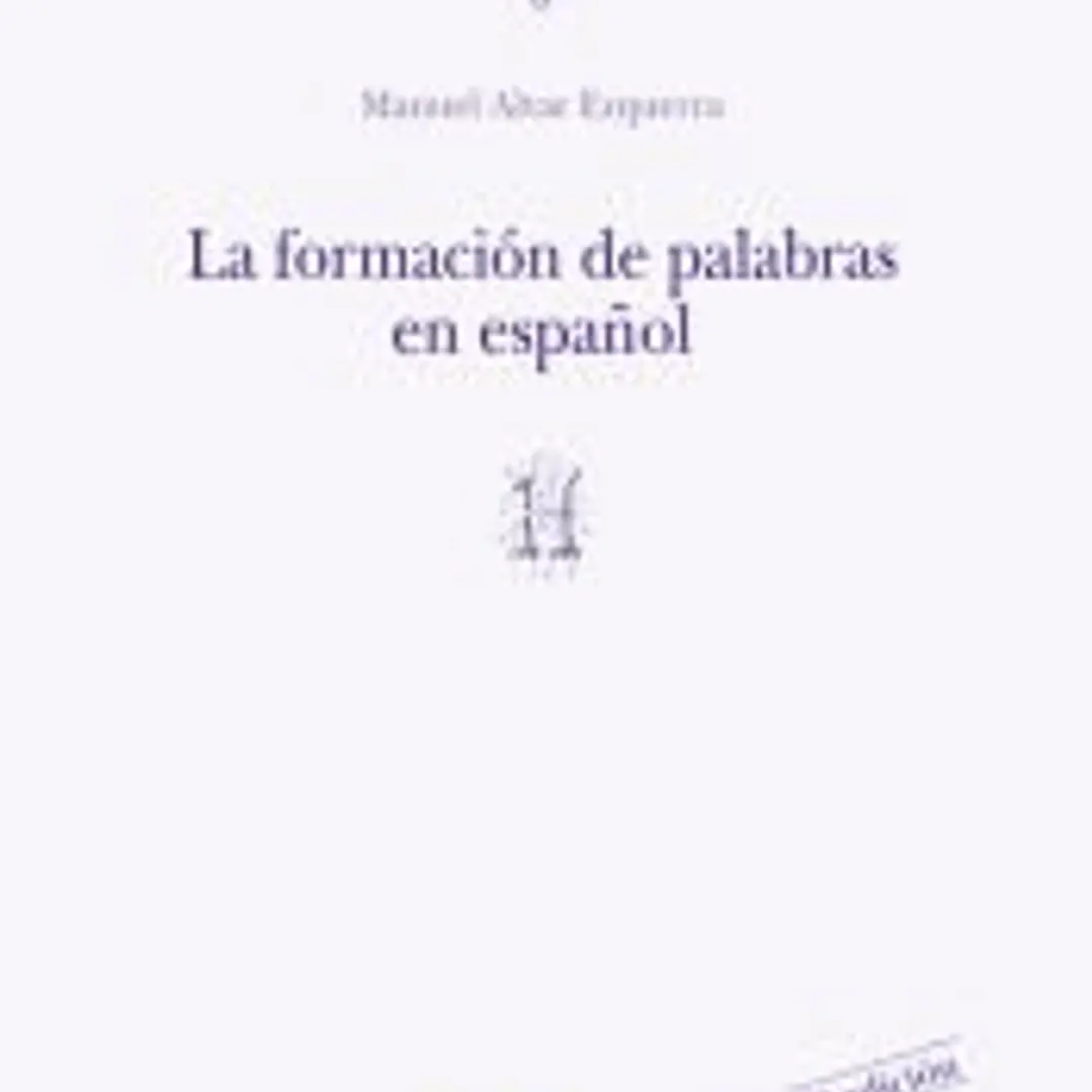 La formación de palabras en español (H) 1