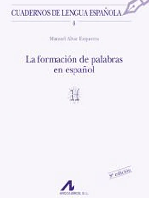 La formación de palabras en español (H)