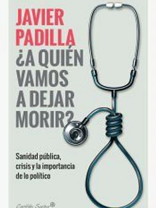 ¿A quien vamos a dejar morir?